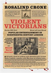 E-book, Violent Victorians : Popular entertainment in nineteenth-century London, Manchester University Press
