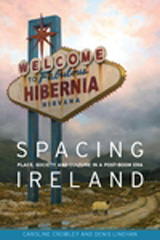 E-book, Spacing Ireland : Place, society and culture in a post-boom era, Manchester University Press