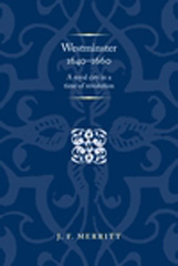 E-book, Westminster 1640-60 : A royal city in a time of revolution, Manchester University Press
