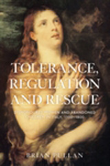E-book, Tolerance, regulation and rescue : Dishonoured women and abandoned children in Italy, 1300-1800, Manchester University Press