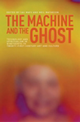 E-book, Machine and the ghost : Technology and spiritualism in nineteenth- to twenty-first-century art and culture, Manchester University Press