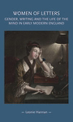 E-book, Women of letters : Gender, writing and the life of the mind in early modern England, Manchester University Press