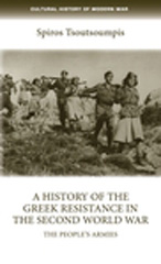 E-book, History of the Greek resistance in the Second World War : The people"s armies, Manchester University Press