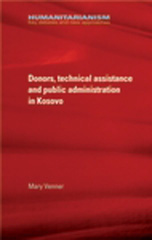 E-book, Donors, technical assistance and public administration in Kosovo, Venner, Mary, Manchester University Press