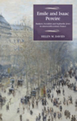E-book, Emile and Isaac Pereire : Bankers, Socialists and Sephardic Jews in nineteenth-century France, Manchester University Press