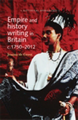 E-book, Empire and history writing in Britain c.1750-2012, Manchester University Press