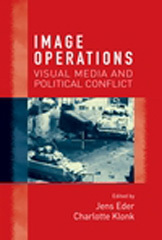 E-book, Image operations : Visual media and political conflict, Manchester University Press