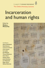 E-book, Incarceration and human rights : The Oxford Amnesty Lectures, Manchester University Press