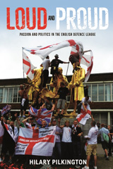 E-book, Loud and proud : Passion and politics in the English Defence League, Manchester University Press