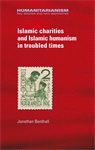 E-book, Islamic charities and Islamic humanism in troubled times, Manchester University Press