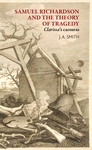E-book, Samuel Richardson and the theory of tragedy : Clarissa's caesuras, Manchester University Press