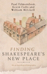E-book, Finding Shakespeare's New Place : An archaeological biography, Manchester University Press