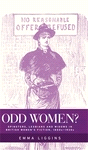 E-book, Odd women? : Spinsters, lesbians and widows in British women's fiction, 1850s-1930s, Manchester University Press