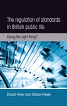 eBook, The regulation of standards in British public life : Doing the right thing?, Manchester University Press