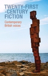 E-book, Twenty-first-century fiction : Contemporary British voices, Manchester University Press