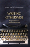 E-book, Writing otherwise : Experiments in cultural criticism, Manchester University Press