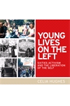 E-book, Young lives on the Left : Sixties activism and the liberation of the self, Manchester University Press