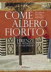 eBook, Come albero fiorito : Firenze tra Medioevo e Rinascimento, Mandragora