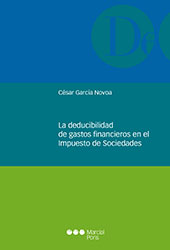 E-book, La deducibilidad de gastos financieros en el impuesto de Sociedades, García Novoa, César, Marcial Pons Ediciones Jurídicas y Sociales
