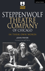 E-book, Steppenwolf Theatre Company of Chicago, Mayer, John, Methuen Drama