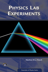 E-book, Physics Lab Experiments, French, Matthew, Mercury Learning and Information
