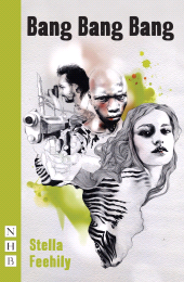 E-book, Bang Bang Bang, Nick Hern Books