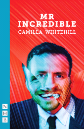 E-book, Mr Incredible, Nick Hern Books