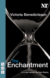 eBook, The Enchantment : Stage Version, Nick Hern Books