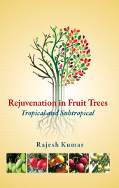 eBook, Rejuvenation in Fruit Trees: Tropical Subtropical, New India Publishing Agency