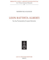 E-book, Leon Battista Alberti : la vita, l'umanesimo, le opere letterarie, McLaughlin, Martin, L.S. Olschki
