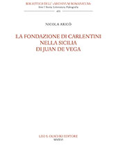 E-book, La fondazione di Carlentini nella Sicilia di Juan De Vega, Aricò, Nicola, L.S. Olschki