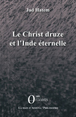 E-book, Le Christ druze et l'Inde éternelle, Orizons