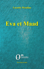 E-book, Eva et Maad, Mouline, Lucette, Orizons