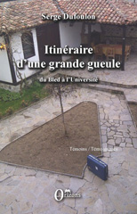E-book, Itinéraire d'une grande gueule : Du Bled à l'Université, Editions Orizons