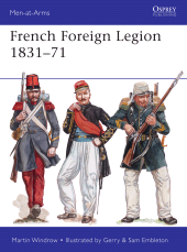 eBook, French Foreign Legion 1831-71, Osprey Publishing