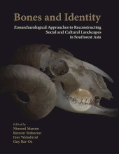 E-book, Bones and Identity : Zooarchaeological Approaches to Reconstructing Social and Cultural Landscapes in Southwest Asia, Oxbow Books