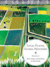 E-book, Local Places, Global Processes : histories of environmental change in Britain and beyond, Oxbow Books