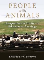 E-book, People with Animals : Perspectives and Studies in Ethnozooarchaeology, Oxbow Books