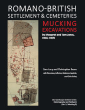 E-book, Romano-British Settlement and Cemeteries at Mucking : Excavations by Margaret and Tom Jones, 1965-1978, Oxbow Books