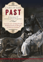 E-book, Care in the Past : Archaeological and Interdisciplinary Perspectives, Oxbow Books