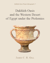 E-book, Dakhleh Oasis and the Western Desert of Egypt under the Ptolemies, Oxbow Books