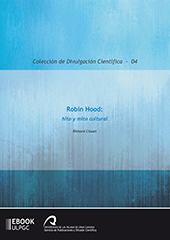E-book, Robin Hood : hito y mito cultural, Clouet, Richard, Universidad de Las Palmas de Gran Canaria, Servicio de Publicaciones