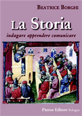 E-book, La storia : indagare, apprendere, comunicare, Pàtron