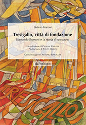 eBook, Tresigallo, città di fondazione : Edmondo Rossoni e la storia di un sogno, Pendragon