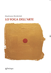 E-book, Lo yoga dell'arte, De Micheli, Gianfranco, Pendragon