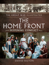 E-book, The Home Front : Deepening Conflict, Pen and Sword