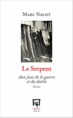 E-book, Le serpent : Aux jeux de la guerre et du destin, Nacht, Marc, Penta