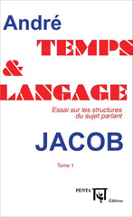 eBook, Temps et langage : Essai sur les structures du sujet parlant : Tome 1, Jacob, André, Penta