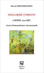 eBook, Mallarmé | Proust : l'inter slash net : essai d'interprétation intertextuelle, Mendelson, David, Penta
