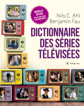 E-book, Dictionnaire des séries télévisées, Éditions Philippe Rey